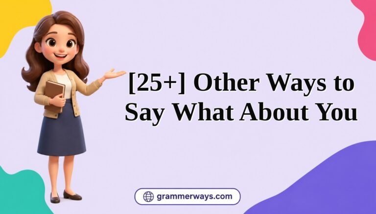 other ways to say what about you