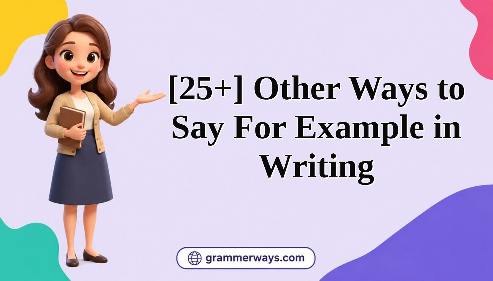 other ways to say for example in writing