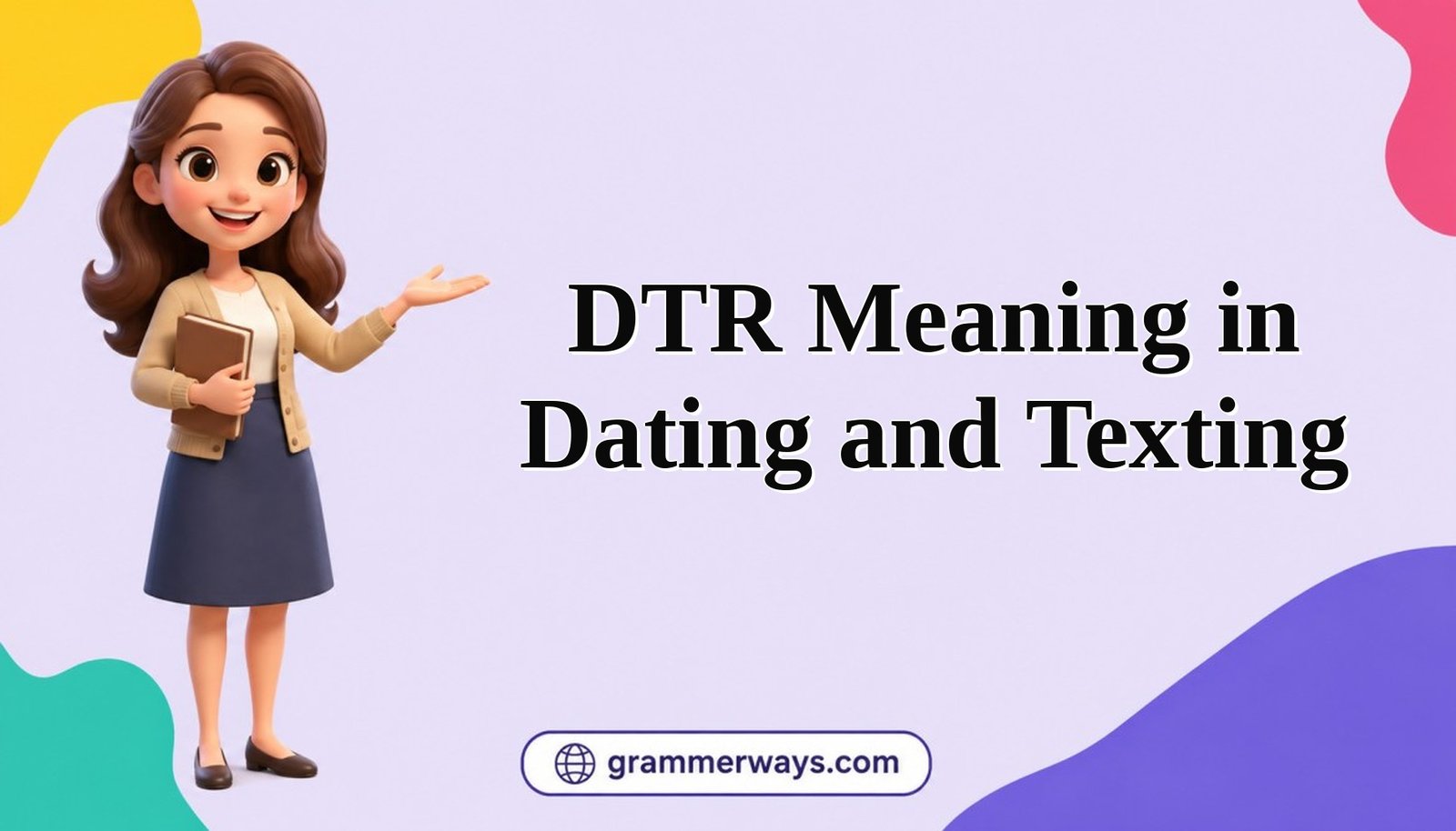 dtr meaning in dating and texting
