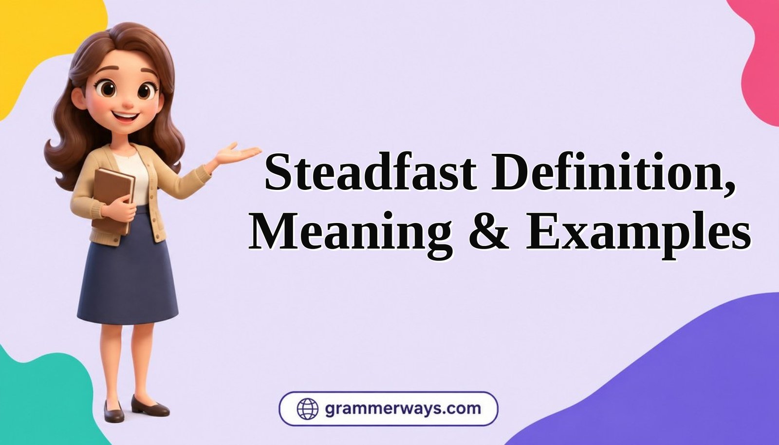 steadfast definition meaning examples