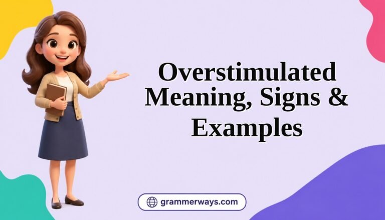 overstimulated meaning signs examples