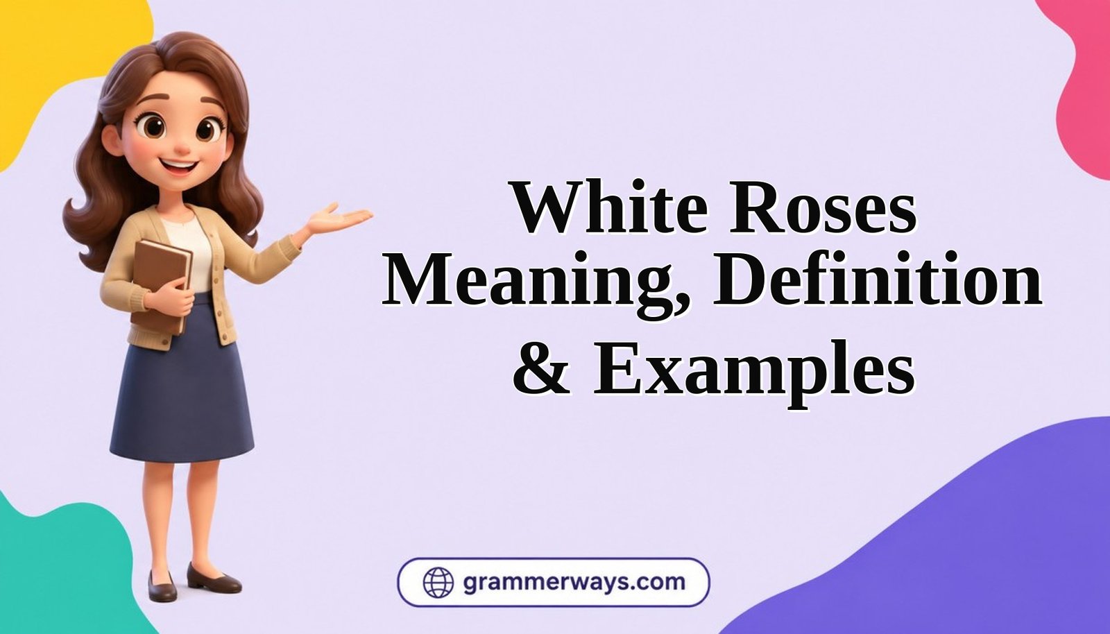 white roses meaning definition examples